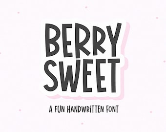 Berry Sweet Font - Cute Font, Cricut Fonts, Fun Font, Handwritten Fonts, Fonts for Cricut, Quirky Font, Procreate Fonts, Teacher Fonts
