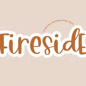 Fireside Font, Fun Handwritten Font, Cricut Fonts, Procreate Font, Fonts for Cricut, Quirky Font, Cute Font