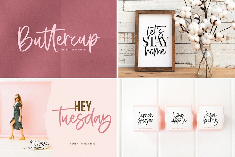 Peut inclure: Un collage d'images pr&eacute;sentant une police d'&eacute;criture manuscrite appel&eacute;e "Buttercup" en rose, une pancarte avec le texte "Let's Stay Home" en noir et blanc, une pancarte avec le texte "Hey Tuesday" en rose et or, et trois &eacute;tiquettes avec le texte "Lemon Sugar", "Lime Apple" et "Kiwi Berry" en noir.