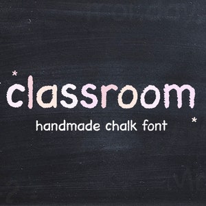 Classroom Font - Chalkboard Font, Teacher Fonts, Kids Font, Chalk Font, School Font, Sublimation Font, Cute Fonts, Goodnotes Font