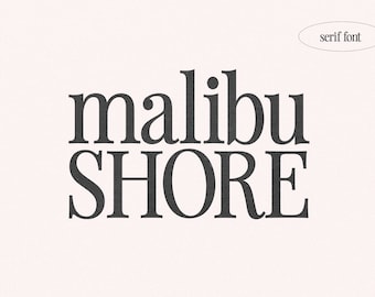 Peut inclure: Logo de texte noir et blanc avec les mots "malibu SHORE" dans une police serif.