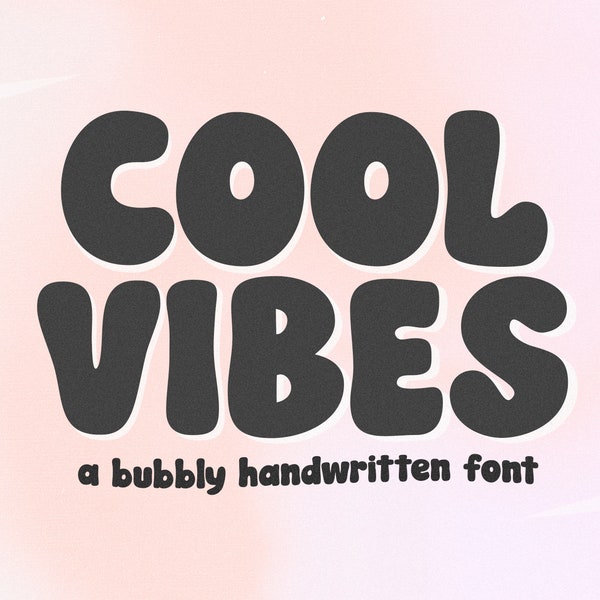 Cool Vibes Retro Font - Groovy Font, Modern Font, Hippie Font, Cricut Fonts, Procreate Fonts, Fonts for Cricut, Bubbly Font, Bubble Font