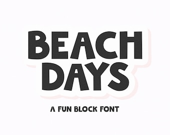 Fuente Beach Days - Fuente en negrita, Fuentes Cricut, Fuente linda, Fuentes Procreate, Fuentes para Cricut, Fuente de bloque, Fuente de maestro, Fuente Goodnotes