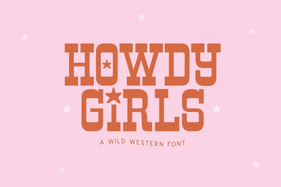 Howdy Girls Font - Western Font, Country Font, Cricut Font, Retro Font, Cowgirl Font, Fonts for Cricut, Vintage Font, Banner Fonts