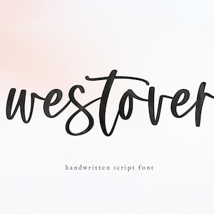 Westover Schriftart - Handgeschriebene Schreibschrift, Cricut Schriftarten, Hochzeit Schriftarten, Schreibschrift, Schriftarten für Cricut, Canva Schriftarten, Schreibschrift Schriftarten, Modern
