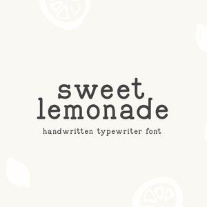 Sweet Lemonade - Fuente de máquina de escribir, Fuente Farmhouse, Fuentes Cricut, Fuente moderna, Fuente Serif, Fuentes para Cricut, Fuente Goodnotes, Fuentes lindas