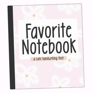 Police de cahier préférée - Police d’écriture manuscrite, Polices Cricut, Polices Procreate, Polices pour Cricut, Police Goodnotes, Police mignonne, Police d’enseignant, Planificateur