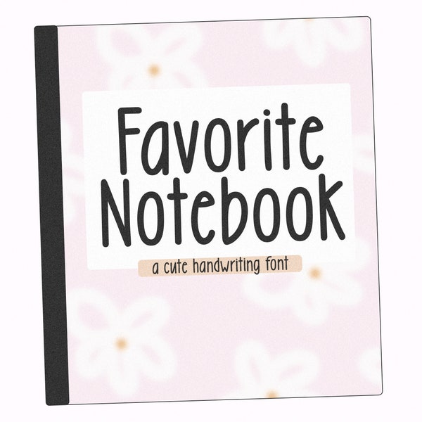 Favorite Notebook Font - Handwriting Font, Cricut Fonts, Procreate Fonts, Fonts for Cricut, Goodnotes Font, Cute Font, Teacher Font, Planner