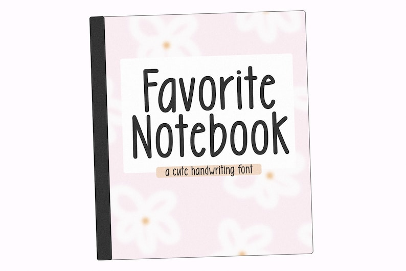 Favorite Notebook Font Handwriting Font Cricut Fonts Etsy
