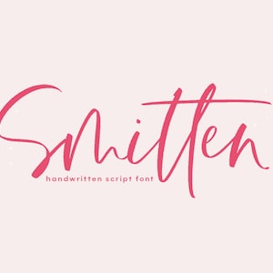 Smitten Font - A Modern Handwritten Script Font, Brush Font, Modern Calligraphy, Handlettering, Wedding Font