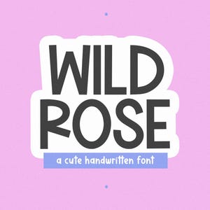Fuente Wild Rose: fuente bonita, fuentes para Cricut, fuentes para Procreate, fuentes para Cricut, fuentes para profesores, fuentes láser, fuentes para Goodnotes, fuente manuscrita