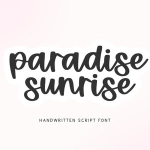 Paradise Sunrise lettertype - handgeschreven scriptlettertype, Cricut lettertypen, Procreate lettertype, modern lettertype, cursief lettertype, lettertypen voor Cricut, Goodnotes lettertype