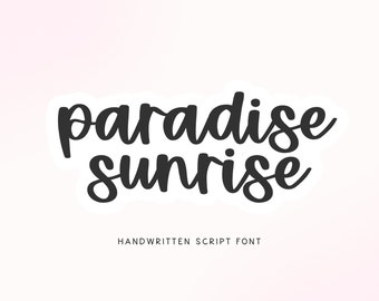 Paradise Sunrise Font - Handwritten Script Font, Cricut Fonts, Procreate Font, Modern Font, Cursive Font, Fonts for Cricut, Goodnotes Font