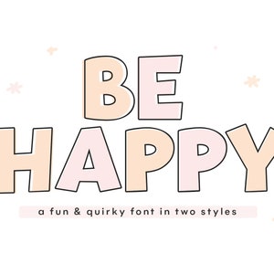 Op de afbeelding: Een grafisch ontwerp met de tekst "BE HAPPY" in een leuk en eigenzinnig lettertype met twee verschillende stijlen. De letters zijn zwart omlijnd en gevuld met roze en perzikkleuren.