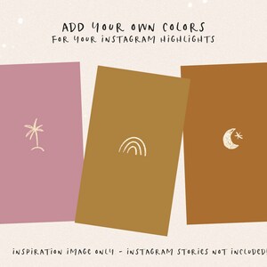 May include: Three Instagram highlight covers with simple illustrations: a palm tree, a rainbow, and a crescent moon with a star.  The text "ADD YOUR OWN COLORS FOR YOUR INSTAGRAM HIGHLIGHTS" is at the top of the image.