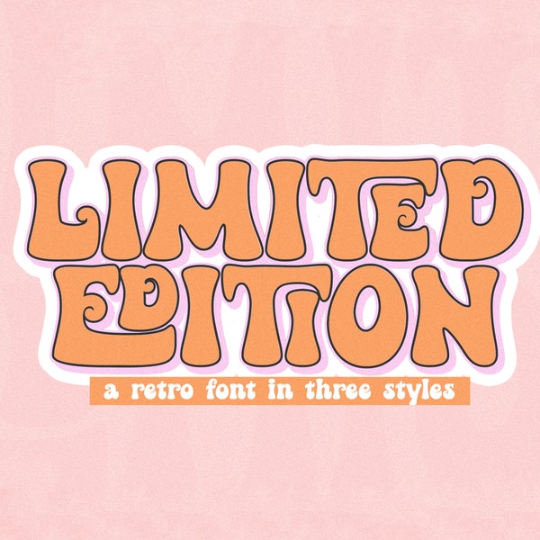 Limited Edition Font - Retro Font, Modern Font, Boho Font, Branding Font, Fonts for Cricut, Hippie Font, Cricut Fonts, Groovy Font