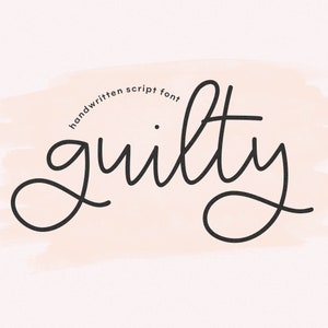 Fuente Guilty: fuente manuscrita moderna, fuentes Cricut, fuente cursiva, fuente Procreate, fuentes para Cricut, fuente Canva, fuente láser