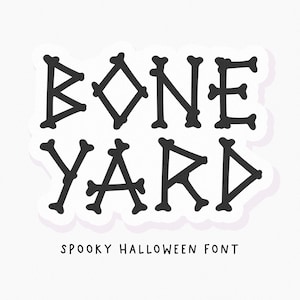 Boneyard Schriftart - Halloween Schriftart, Bones Schriftart, Cricut Schriftart, gruselige Schriftart, Schriftarten für Cricut, Scary Schriftart, Skeleton Schriftart, Lehrer Schriftarten, Herbst Schriftarten