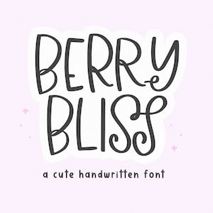 Berry Bliss Font - Quirky Font, Procreate Fonts, Cricut Fonts, Cute Fonts, Fonts for Cricut, Goodnotes Fonts, Teacher Fonts