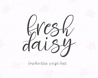 Fresh Daisy Font - Handwritten Script Font, Cricut Fonts, Procreate Fonts, Farmhouse Fonts, Fonts for Cricut, Cursive Font, Wedding Font