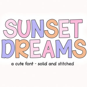 Fuente Sunset Dreams - Fuente manuscrita divertida, Fuente Cricut, Fuente peculiar, Fuentes para Cricut, Fuente cosida, Fuentes para profesores, Fuente Procreate