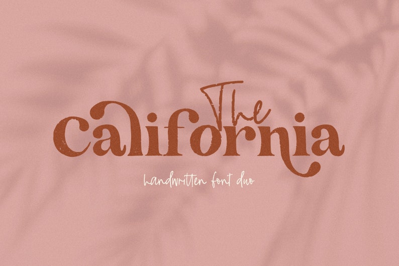 The California Font Duo - Hand-drawn Serif Font, Script Font, Modern Font, Logo Font, Branding, Calligraphy 