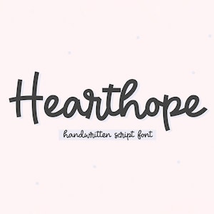 Hearthope Font - Handwritten Script Font, Cricut Fonts, Farmhouse Font, Cute Font, Cursive Font, Procreate Font, Fonts for Cricut