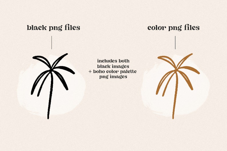 May include: Two illustrations of a palm tree, one in black and one in brown. The text "includes both black images + boho color palette png images" is written in white.