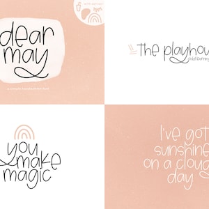 May include: A digital graphic design with four text-based designs on a peach background. The phrases include "dear may", "the playhouse child learning centre", "you make magic", and "I've got sunshine on a cloudy day".