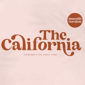 The California Serif Font - Modern Font, Boho Font, Swash Font, Fonts for Cricut, Cricut Fonts, Logo Font, Canva Fonts, Font with Tails