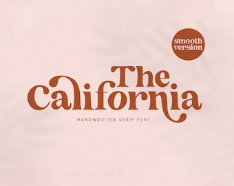 The California Serif Font - Modern Font, Boho Font, Swash Font, Fonts for Cricut, Bohemian Fonts, Cricut Fonts, Logo Font, Canva Fonts