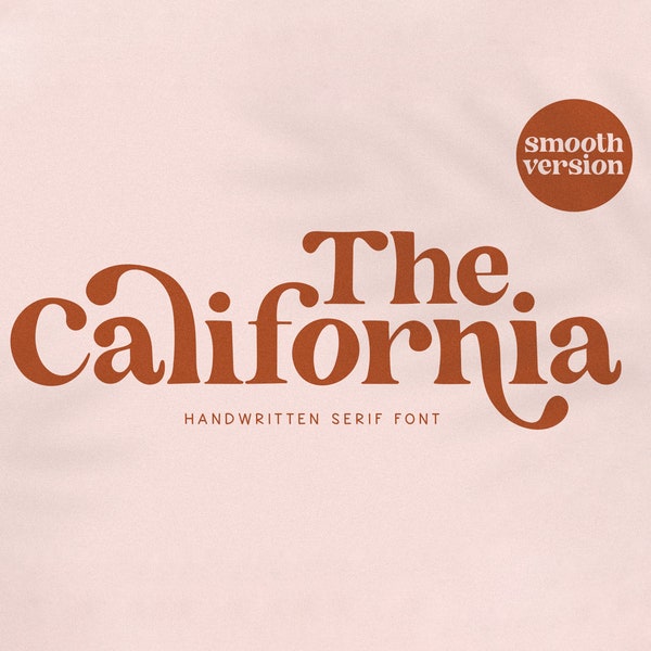 The California Serif Font - Modern Font, Boho Font, Swash Font, Fonts for Cricut, Bohemian Fonts, Cricut Fonts, Logo Font, Canva Fonts