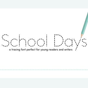 School Days Tracing Font - Teacher Font, Student Fonts, Handwriting Fonts, Handwriting Practice, Kids Font, Dotted Font, Dashed Font