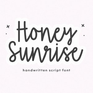 Honey Sunrise Schriftart - Handgeschriebene Schrift, Cricut Schriftarten, Schreibschrift, moderne Schriftart, Schriftarten für Cricut, Procreate Schriftarten, Logo Schriftart