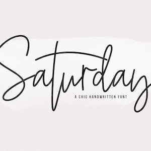 Fuente del sábado: fuente de script de firma manuscrita, fuente cursiva, fuente Cricut, fuentes para Cricut, fuente Procreate, fuente moderna