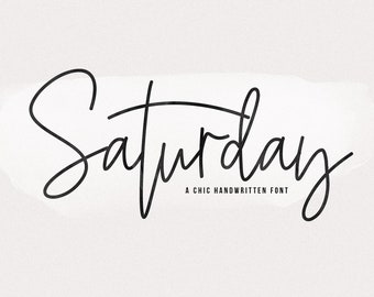 Saturday Font - Handwritten Signature Script Font, Cursive Font, Cricut Font, Fonts for Cricut, Procreate Font, Modern Font