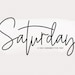 Saturday Font - Handwritten Signature Script Font, Cursive Font, Cricut Font, Fonts for Cricut, Procreate Font, Modern Font