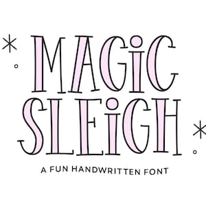 Magic Sleigh Font - Cute Font, Cricut Font, Fun Font, Handwritten Font, Fonts for Cricut, Quirky Font, Procreate Fonts, Christmas Font