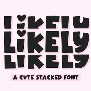 Likely Stacked Font - Cute Font, Stacked Letters, Sports Font, Cricut Fonts, Procreate Fonts, Mirror Font, Heart Font, Retro Font