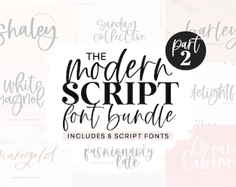 May include: A graphic design featuring the text "The Modern Script Font Bundle" in black and white. The bundle includes 8 script fonts, with names like "Shaley", "White Magnol", "Marigold", "Sunday Collective", "Fashionably Late", "Barley", "Delightful", and "Ocean Cabana".