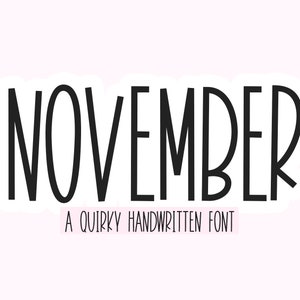 November Schriftart - Lustige handgeschriebene Schriftart, hohe Schriftart, Schriftarten für Cricut, Procreate Schriftart, Cricut Schriftarten, schrullige Schriftart