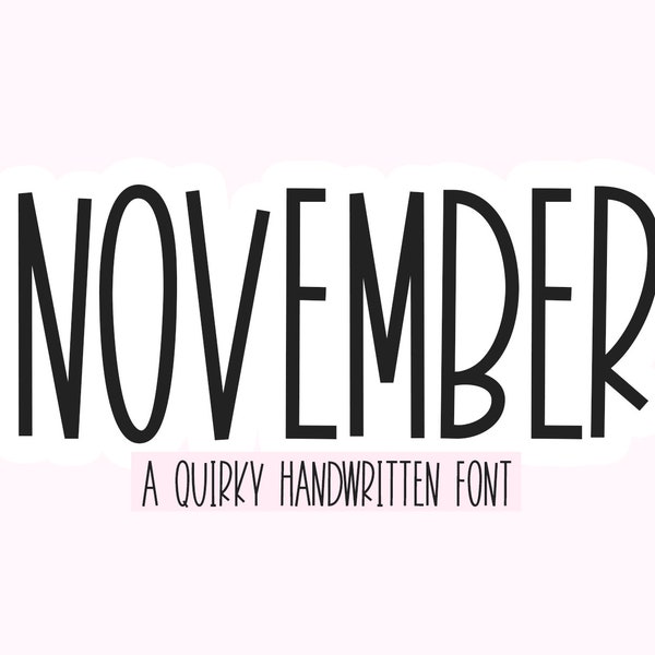 November Font - Fun Handwritten Font, Tall Font, Fonts for Cricut, Procreate Font, Cricut Fonts, Quirky Font