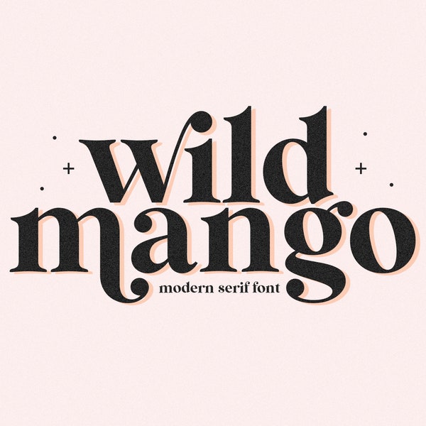 Fuente Wild Mango: fuente serif, fuente moderna, fuente bohemia, fuente de marca, fuente swash, fuentes para Cricut, fuentes Canva, fuentes Cricut, fuentes láser