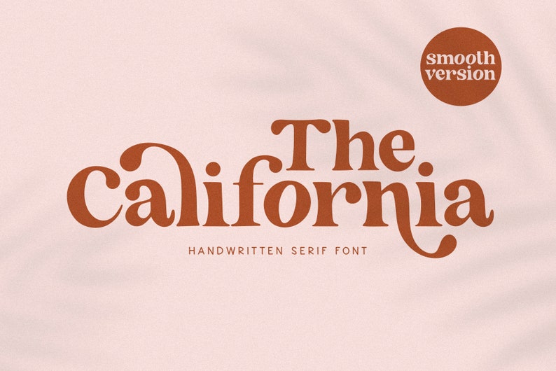 The California Serif Font - Modern Font, Boho Font, Swash Font, Fonts for Cricut, Bohemian Fonts, Cricut Fonts, Logo Font, Handwritten Font 