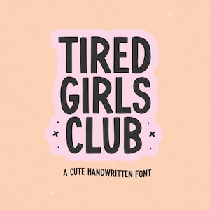 Fuente Tired Girls Club - Fuente Sans, Fuentes lindas, Fuentes Cricut, Fuentes Procreate, Fuente alta, Fuente en negrita, Fuente de bloque, Fuentes retro
