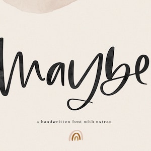 Maybe Font - Handwritten Font with Extras, Wedding Font, Boho Font, Modern Calligraphy, Fonts for Cricut, Procreate Fonts