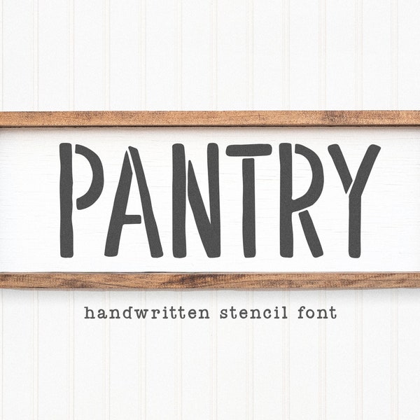 Pantry Font - Stencil Font, Farmhouse Font, Cricut Fonts, Modern Font, Country Fonts, Fonts for Cricut, Farmhouse Stencil Font