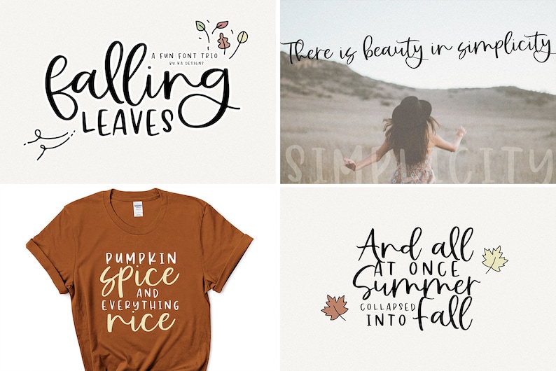 Peut inclure: Quatre designs diff&eacute;rents mettant en sc&egrave;ne du texte et des illustrations sur le th&egrave;me de l'automne. Le premier design dit "falling leaves" avec une police de caract&egrave;res fantaisiste et de petites illustrations de feuilles. Le deuxi&egrave;me design dit "There is beauty in simplicity" avec une police d'&eacute;criture manuscrite. Le troisi&egrave;me design dit "Pumpkin spice and everything nice" sur un t-shirt marron. Le quatri&egrave;me design dit "And all at once summer collapsed into fall" avec une police d'&eacute;criture manuscrite et de petites illustrations de feuilles.