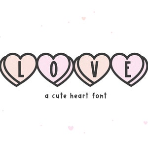 Carattere Love Hearts: carattere carino, caratteri Cricut, carattere di San Valentino, carattere cuore, carattere Procreate, caratteri insegnante, carattere Canva