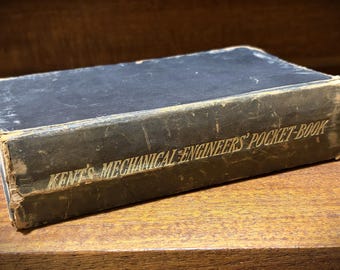 Antique Kent's Mechanical Engineers' Pocket-Book 7th Edition 1908.